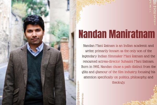 Nandan Maniratnam Height: Biography, Family, Career, Education & More in 2026 Nandan Maniratnam Height